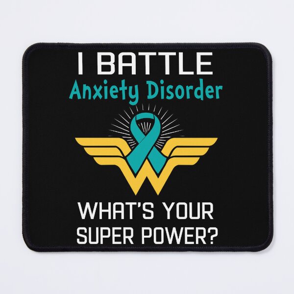 Item preview, I Battle Anxiety Disorder What's Your Super Power Support Anxiety Disorder Warrior Gifts  designed and sold by Sabfit.