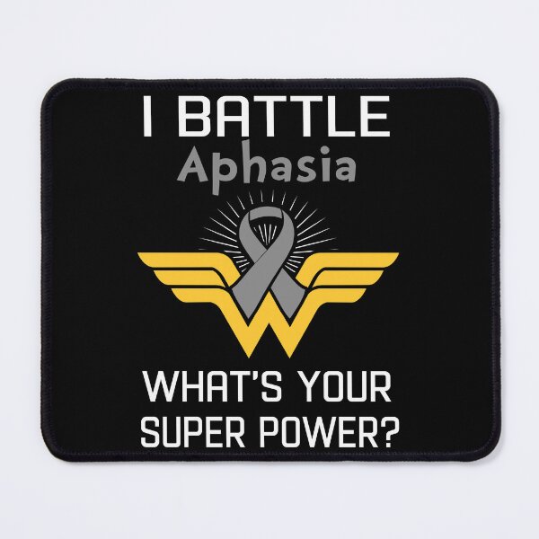 Item preview, I Battle Aphasia What's Your Super Power Support Aphasia Warrior Gifts designed and sold by Sabfit.