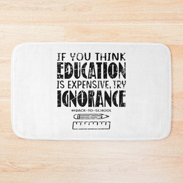 Item preview, Vintage If You Think Education Is Expensive Try Ignorance, Back To School designed and sold by MqHStore.