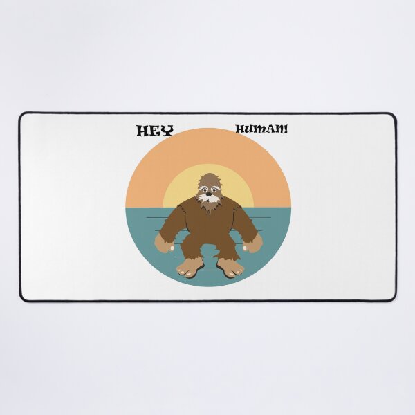 Artikel-Vorschau von Big Foot Hey Human Hemden für Männer, Big Foot Hey Human Hüte, Big Foot Hey Human Aufkleber, Big Foot Hey Human Uhr, Big Foot Hey Human Masken, Big Foot Hey Human Handyhüllen, designt und verkauft von Poussyarts.