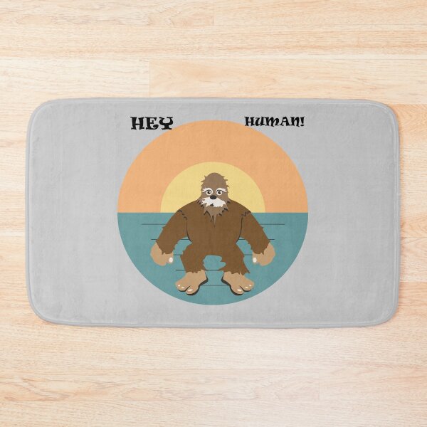 Item preview, Big foot hey human shirts for men, big foot hey human hats, big foot hey human stickers, big foot hey human o'clock, big foot hey human masks, big foot hey human phone cases  designed and sold by Poussyarts.
