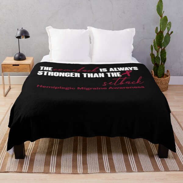Item preview, Hemiplegic Migraine Awareness - The Comeback is Always Stronger Than The Setback designed and sold by Robbsyn.