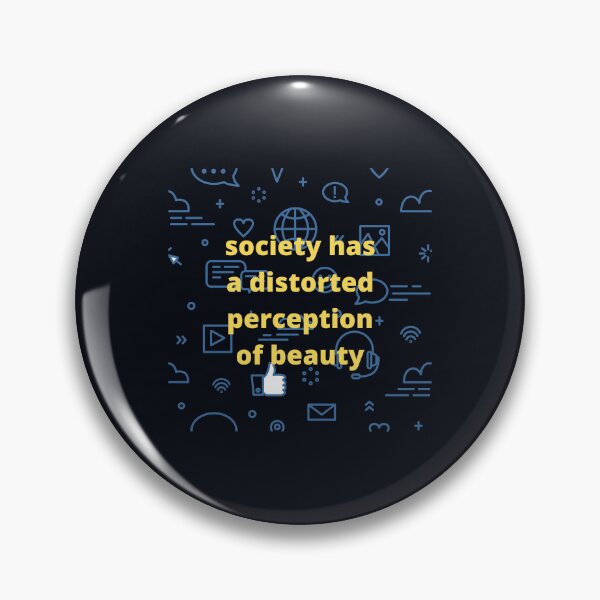 Item preview, Society has a distorted perception of beauty designed and sold by marunstudio.