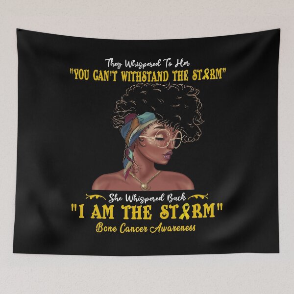 Item preview, I Am The Storm Bone Cancer Awareness designed and sold by Gillosina.