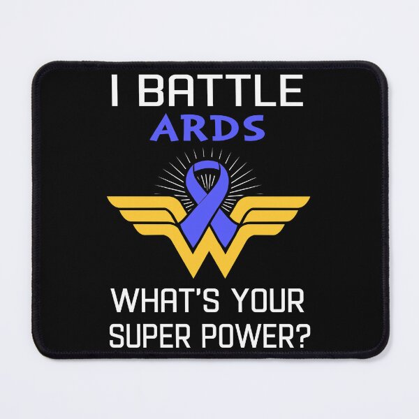 Item preview, I Battle ARDS What's Your Super Power Support ARDS Warrior Gifts designed and sold by Sabfit.