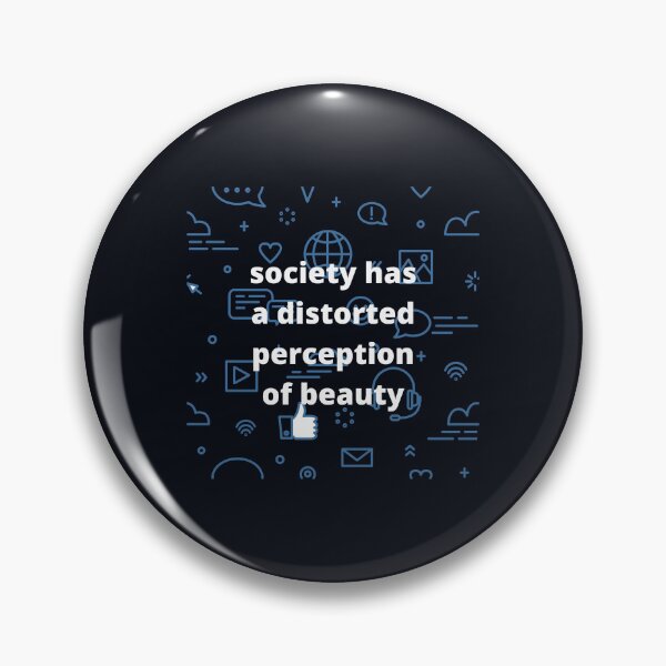 Item preview, Society has a distorted perception of beauty designed and sold by marunstudio.