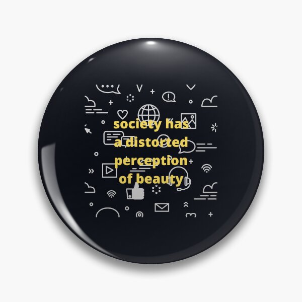 Item preview, Society has a distorted perception of beauty designed and sold by marunstudio.
