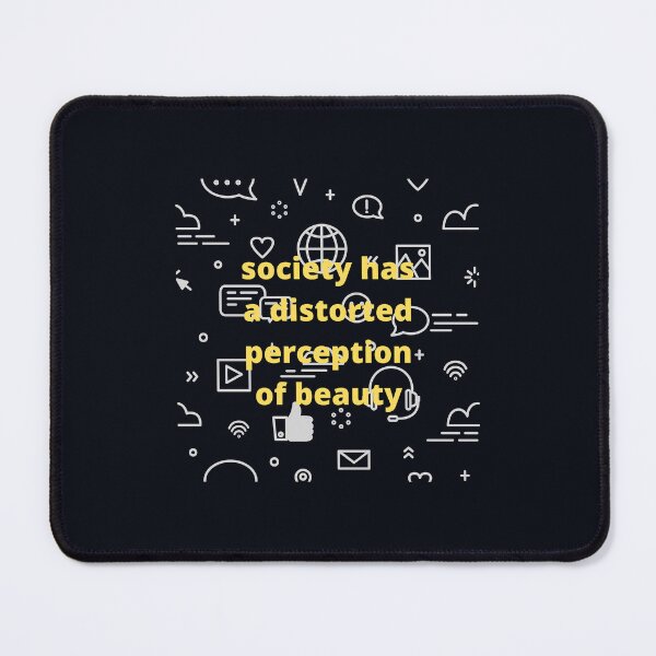 Item preview, Society has a distorted perception of beauty designed and sold by marunstudio.