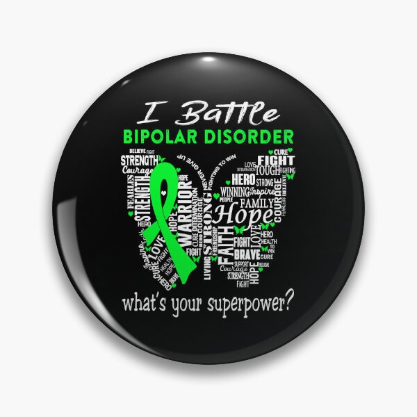 Item preview, Bipolar Disorder Warrior - I Battle Bipolar Disorder What is your Superpower? designed and sold by KirstybShop.
