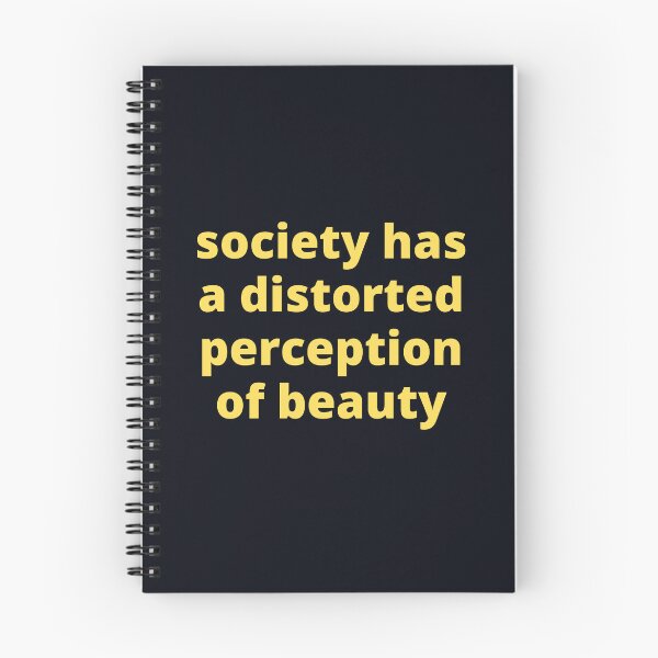 Item preview, Society has a distorted perception of beauty designed and sold by marunstudio.