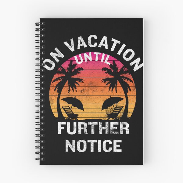 Item preview, On Vacation Until Further Notice  designed and sold by Tema EL.