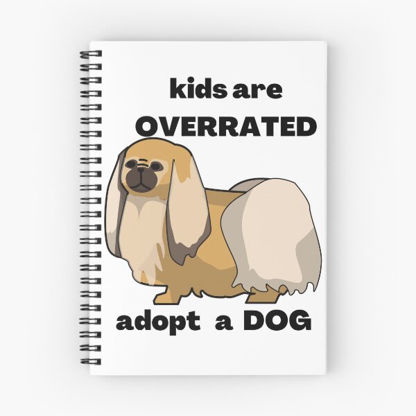Aperçu de l'œuvre Les enfants sont surestimés Adoptez un chien créée et vendue par CuteMaster.