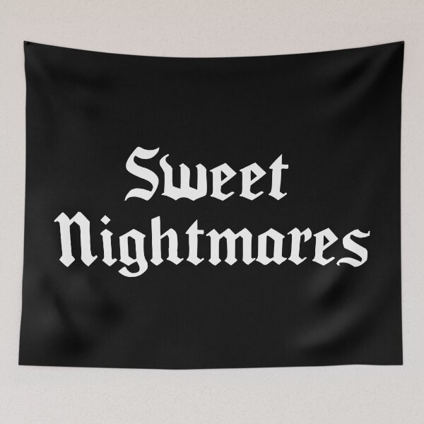 Item preview, Sweet Nightmares Gothic Quote designed and sold by quarantine81.