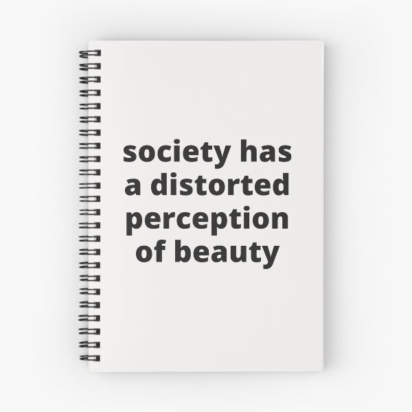 Item preview, Society has a distorted perception of beauty designed and sold by marunstudio.