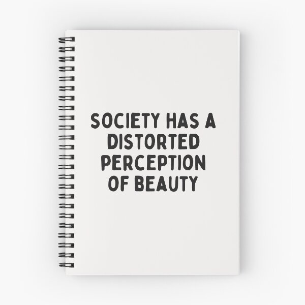Item preview, Society has a distorted perception of beauty designed and sold by marunstudio.