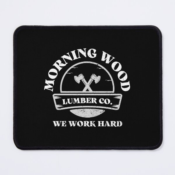Item preview, Morning Wood Lumber Company We Work Hard designed and sold by appareltolove.
