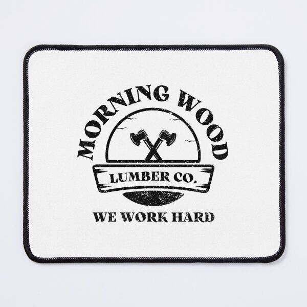 Item preview, Morning Wood Lumber Company We Work Hard designed and sold by appareltolove.