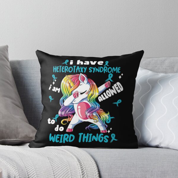 Item preview, Heterotaxy Syndrome Awareness Funny I have Heterotaxy Syndrome i'm allowed to do Weird Things! designed and sold by JanetShop809.