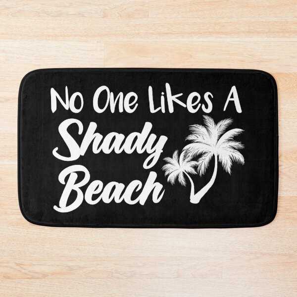 Item preview,  No One Likes A Shady Beach Funny Vacation Funny Beach designed and sold by Tema EL.