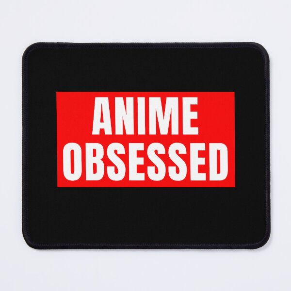 Item preview, Anime Obsessed designed and sold by QCuLT.