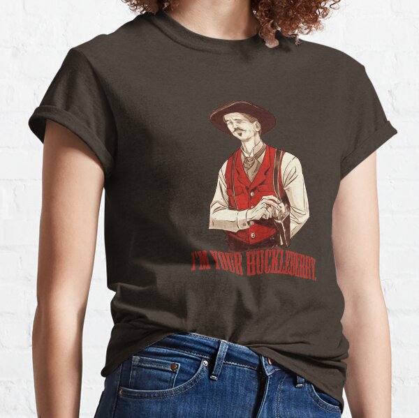 Doc Holliday - I'm your Huckleberry Classic T-Shirt