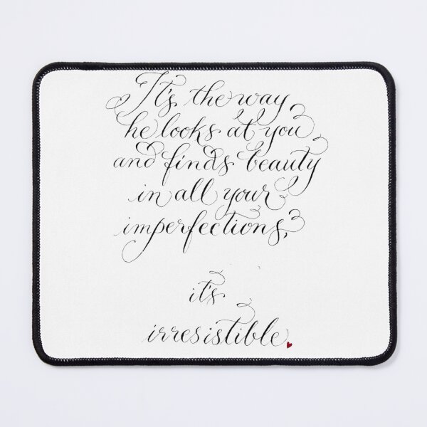 Item preview, Irresistible romantic love quote designed and sold by Melissa Renee.