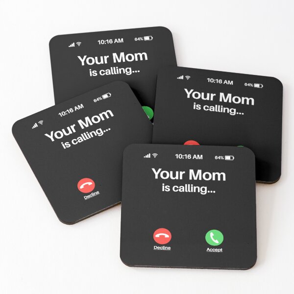 Item preview, Your Mom Is Calling funny sarcasm sarcastic designed and sold by Season43.