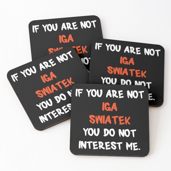 Item preview, If you are not - Iga Swiatek  designed and sold by MichlMitchell.