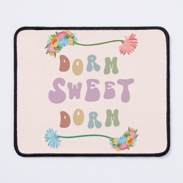 Item preview, Dorm Sweet Dorm designed and sold by JosAwestuff.