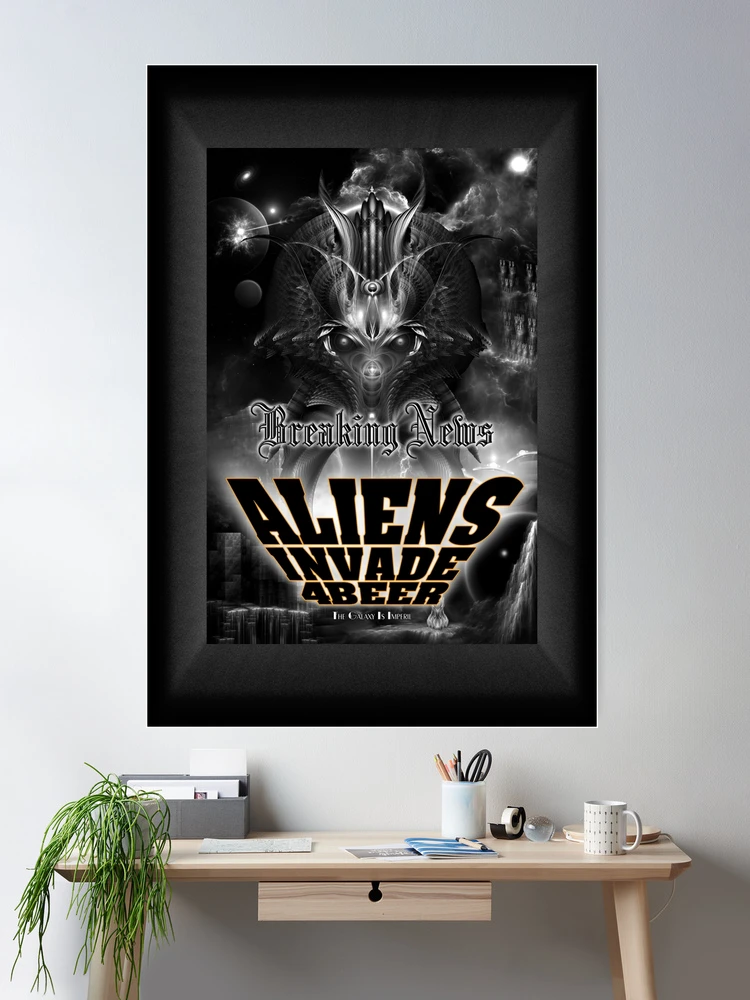 Aliens Invade 4 Beer Galaxy Attack Fractal Art Typography Wall Decor Poster Art Print