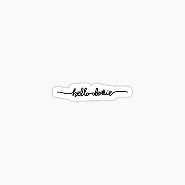 Hello dearie Sticker