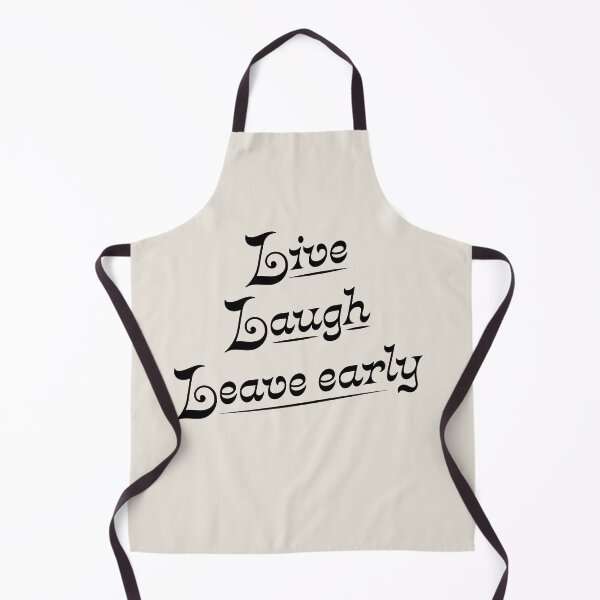 Item preview, Live Laugh Leave Early - the introvert's motto designed and sold by Good-Politics.