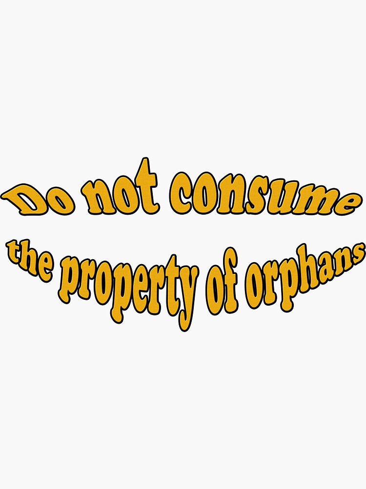 do-not-consume-the-property-of-orphans-motivational-and