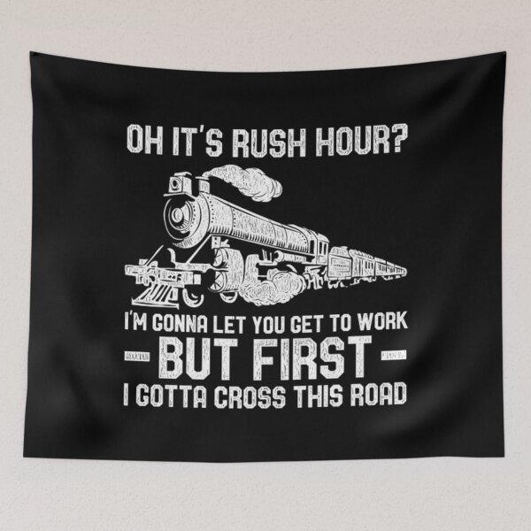 Item preview, Humor Train Driver Design Quote Oh It's Rush Hour designed and sold by CallasgerJumble.