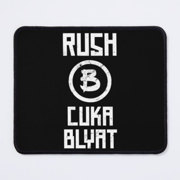 Item preview, Rush B Cyka Blyat Online Gaming Meme designed and sold by CallasgerJumble.