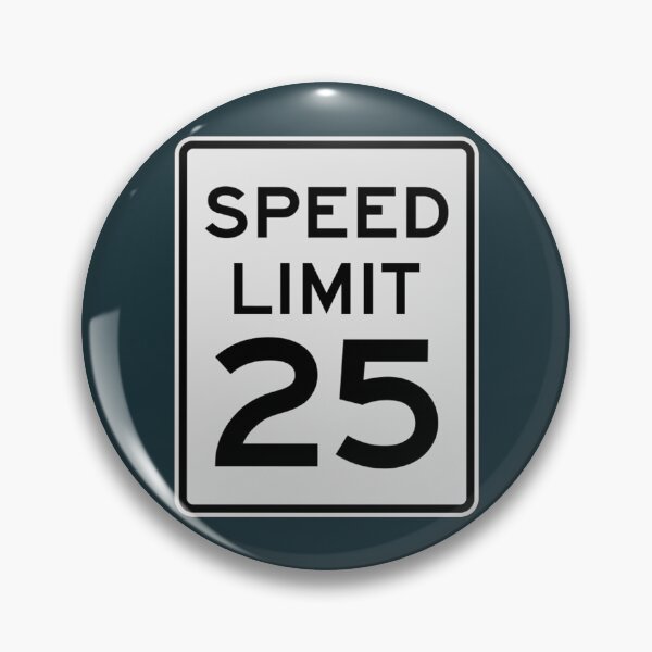 Item preview, Speed Limit 25 designed and sold by CallasgerJumble.