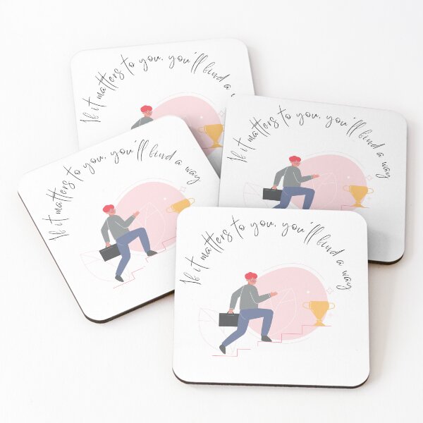 Item preview, Nice motivational quotes , if it matters to you, you'll find a way designed and sold by adee1122.