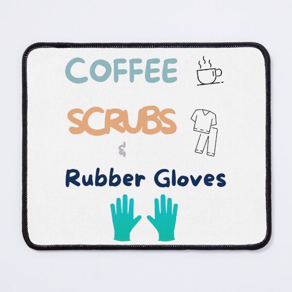 Item preview, Coffee, scrubs and rubber gloves designed and sold by RandiMullins.