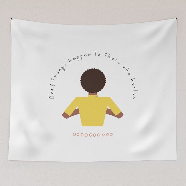 Item preview, Nice motivational quotes , Good things happen to those who hustle designed and sold by adee1122.