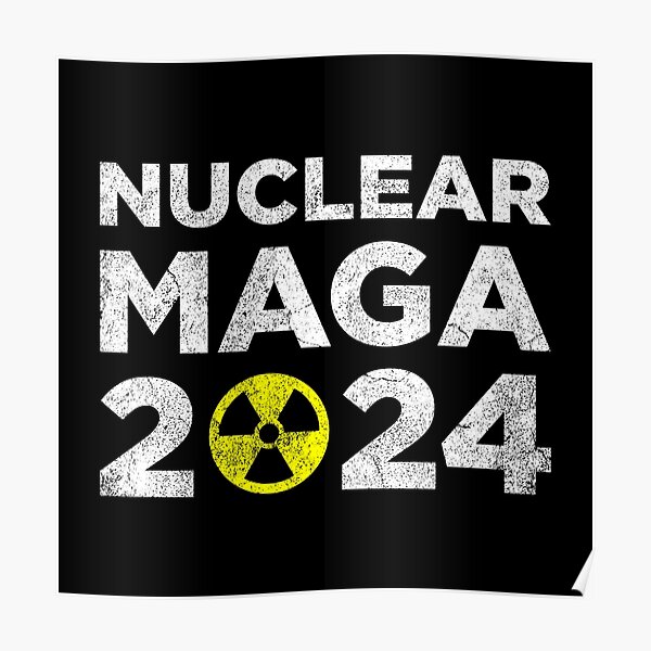 Nuclear Maga 2024 Nuke Codes Eroded Texture Style Poster For Sale By   Poster,504x498,f8f8f8 Pad,600x600,f8f8f8.u1 