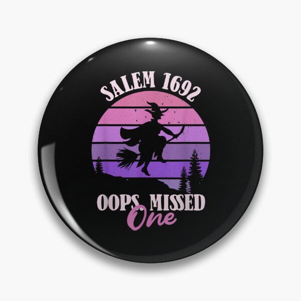 Item preview, Womens Salem 1692 Oops You Missed One Witch Funny Halloween designed and sold by Kentkroon.