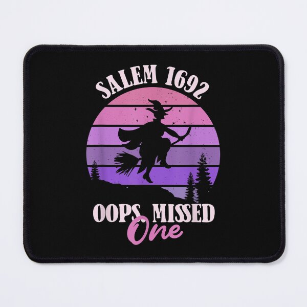 Item preview, Womens Salem 1692 Oops You Missed One Witch Funny Halloween designed and sold by Kentkroon.