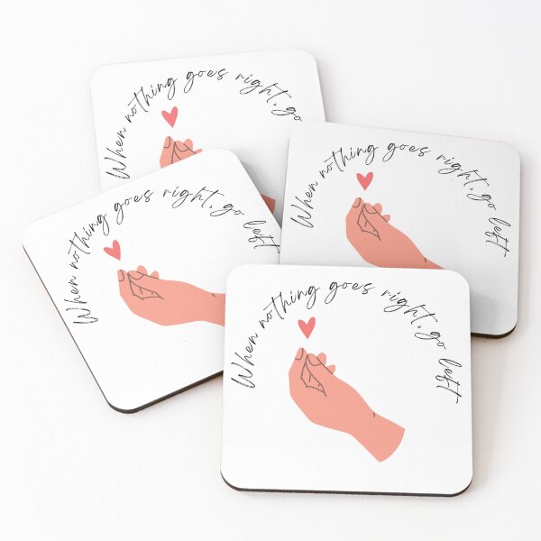 Item preview, Nice motivational quotes , When nothing goes right, go left designed and sold by adee1122.