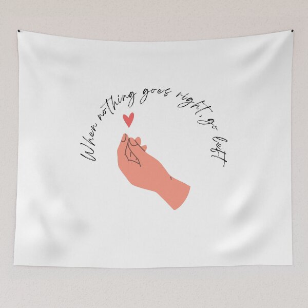 Item preview, Nice motivational quotes , When nothing goes right, go left designed and sold by adee1122.