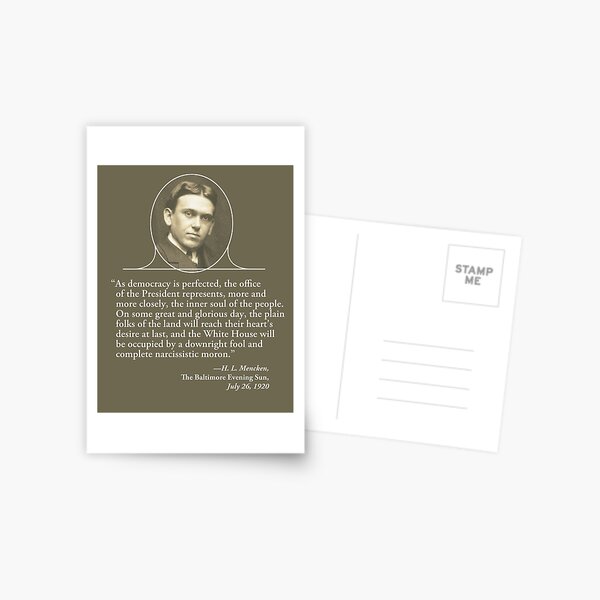 Item preview, H. L. Mencken's Greatest Quote designed and sold by pacprint.