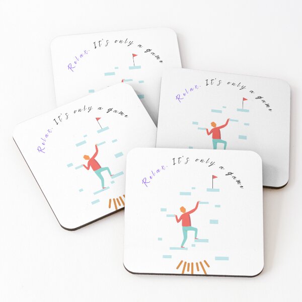 Item preview, Nice motivational quotes , Relax, it's only a game designed and sold by adee1122.