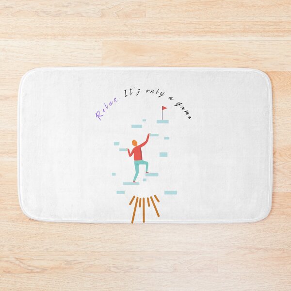 Item preview, Nice motivational quotes , Relax, it's only a game designed and sold by adee1122.