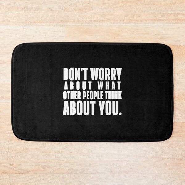 Item preview, Don't worry about what other people think about you. designed and sold by 1Lio.