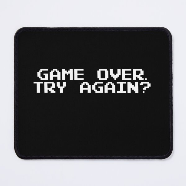Item preview, GAME OVER TRY AGAIN Video Game Quotes Pixelated designed and sold by everything4eva.