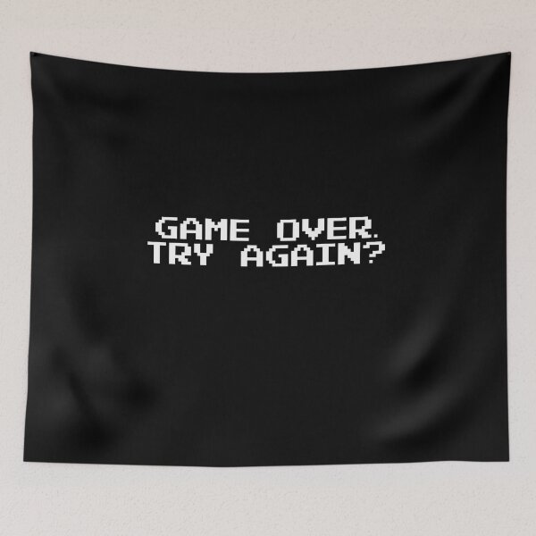 Item preview, GAME OVER TRY AGAIN Video Game Quotes Pixelated designed and sold by everything4eva.